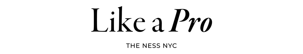 Like A Pro: The Ness NYC